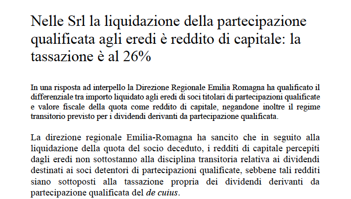 Nelle Srl la liquidazione della partecipazione qualificata agli eredi è reddito di capitale: la tassazione è al 26%